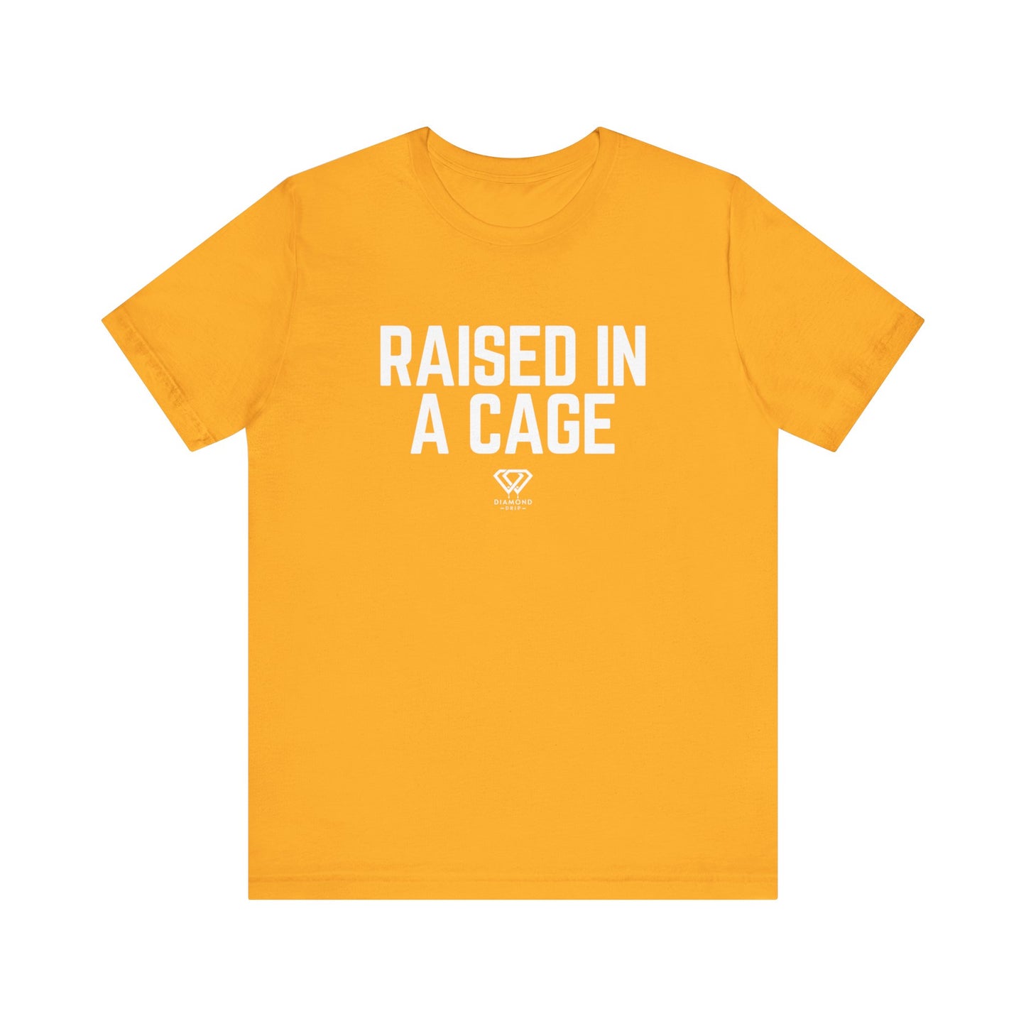 Raised In A Cage
