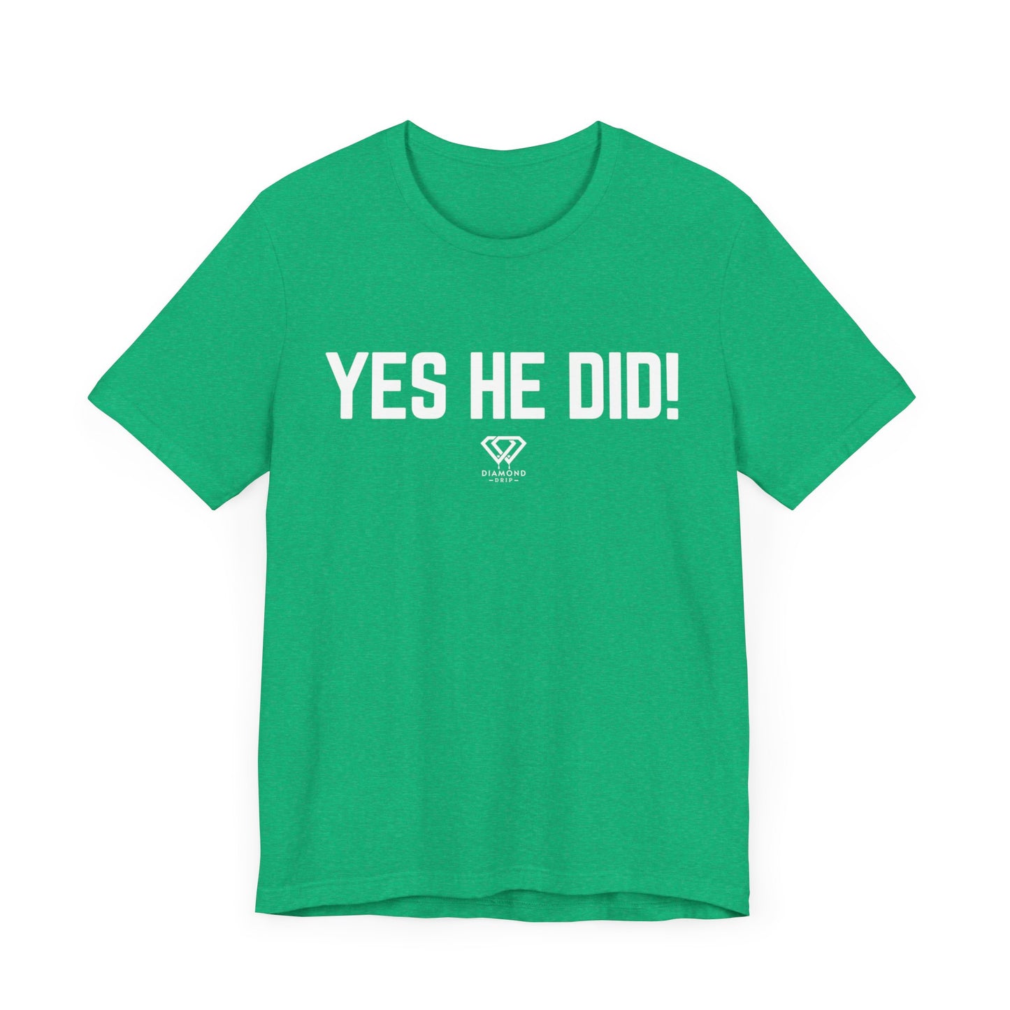Yes He Did!