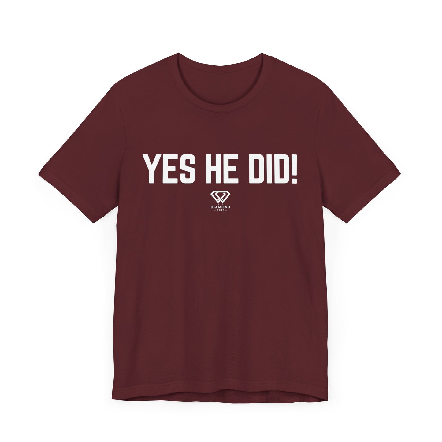 Yes He Did!