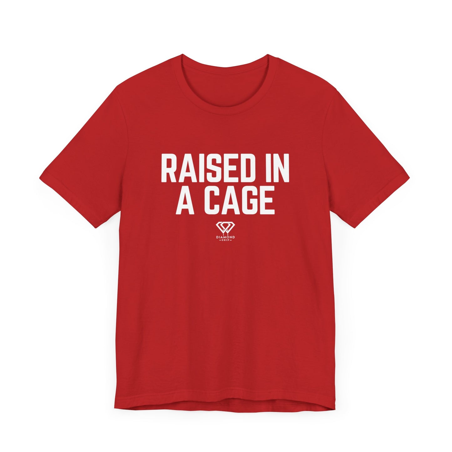 Raised In A Cage