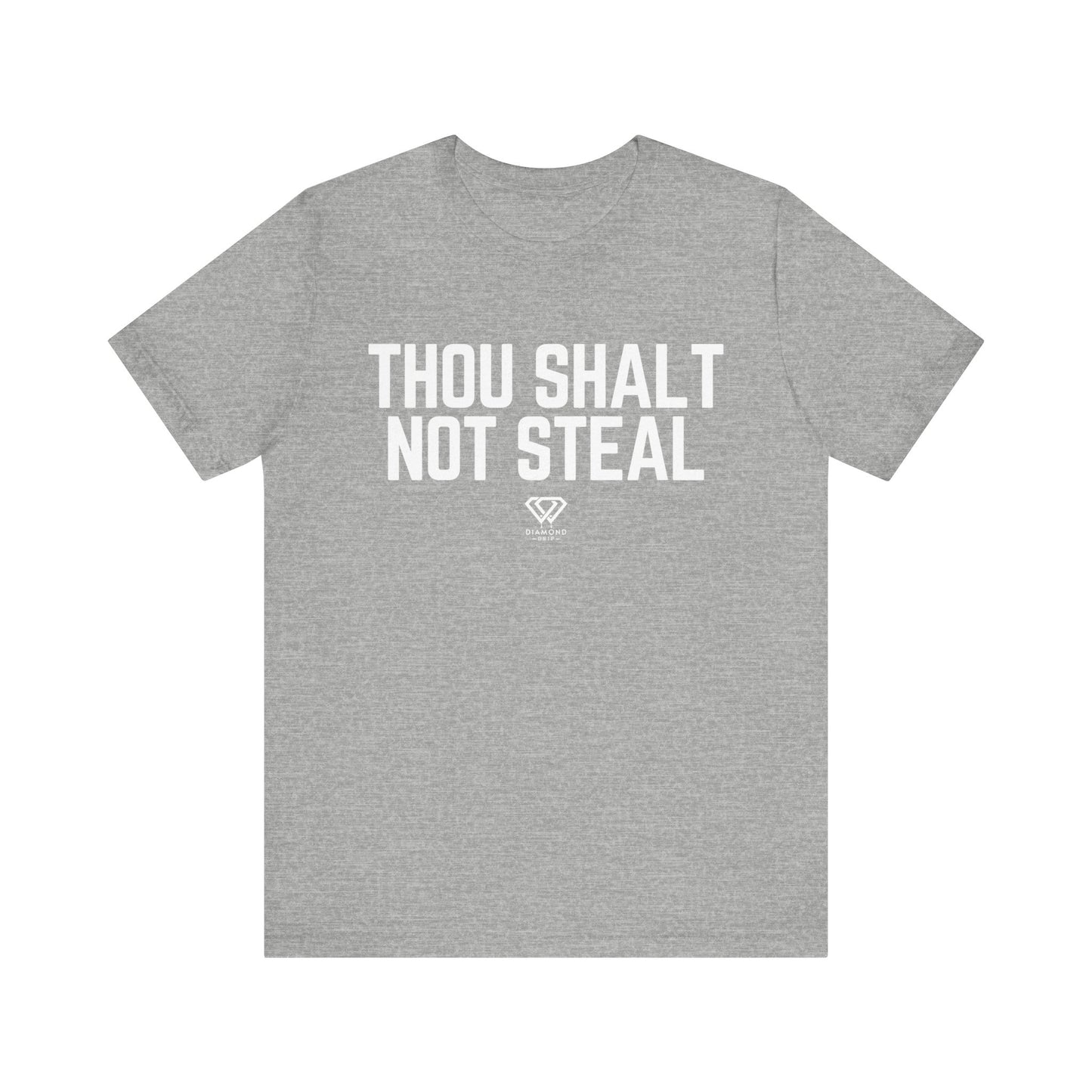 Thou Shalt Not Steal