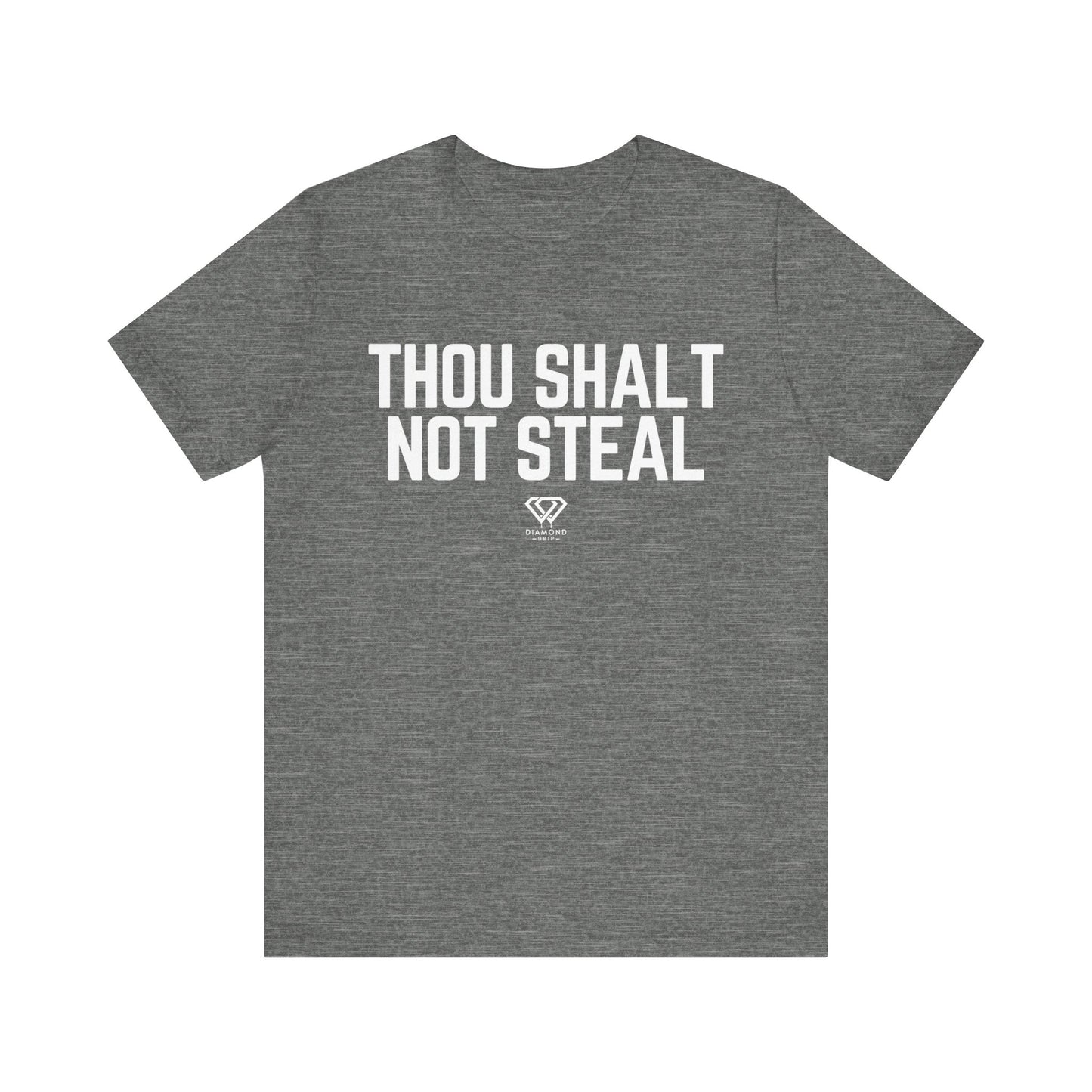 Thou Shalt Not Steal