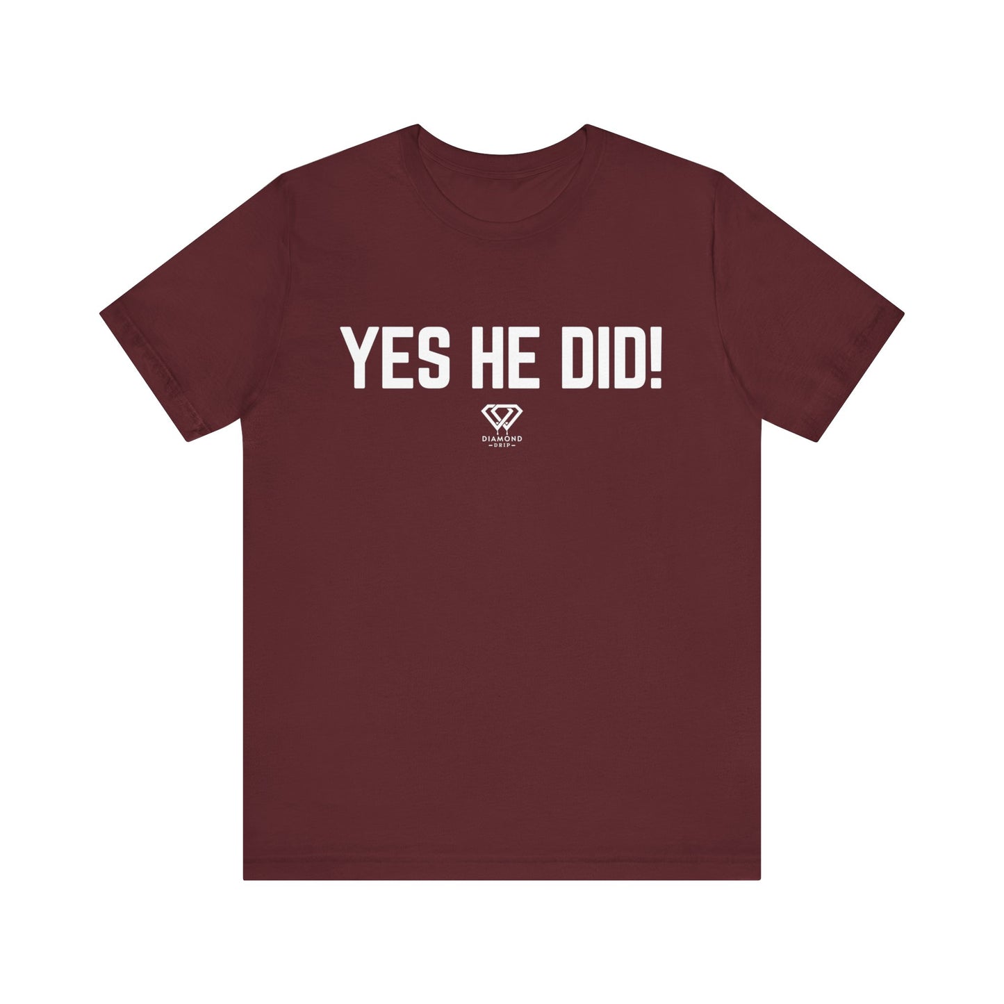 Yes He Did!