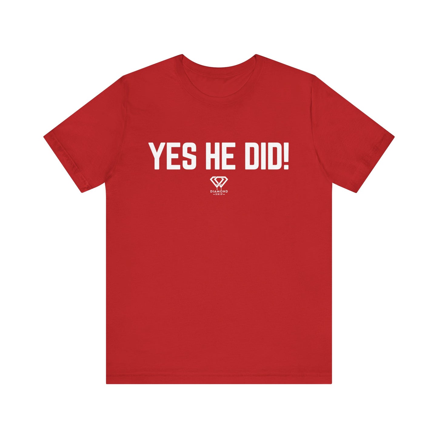 Yes He Did!