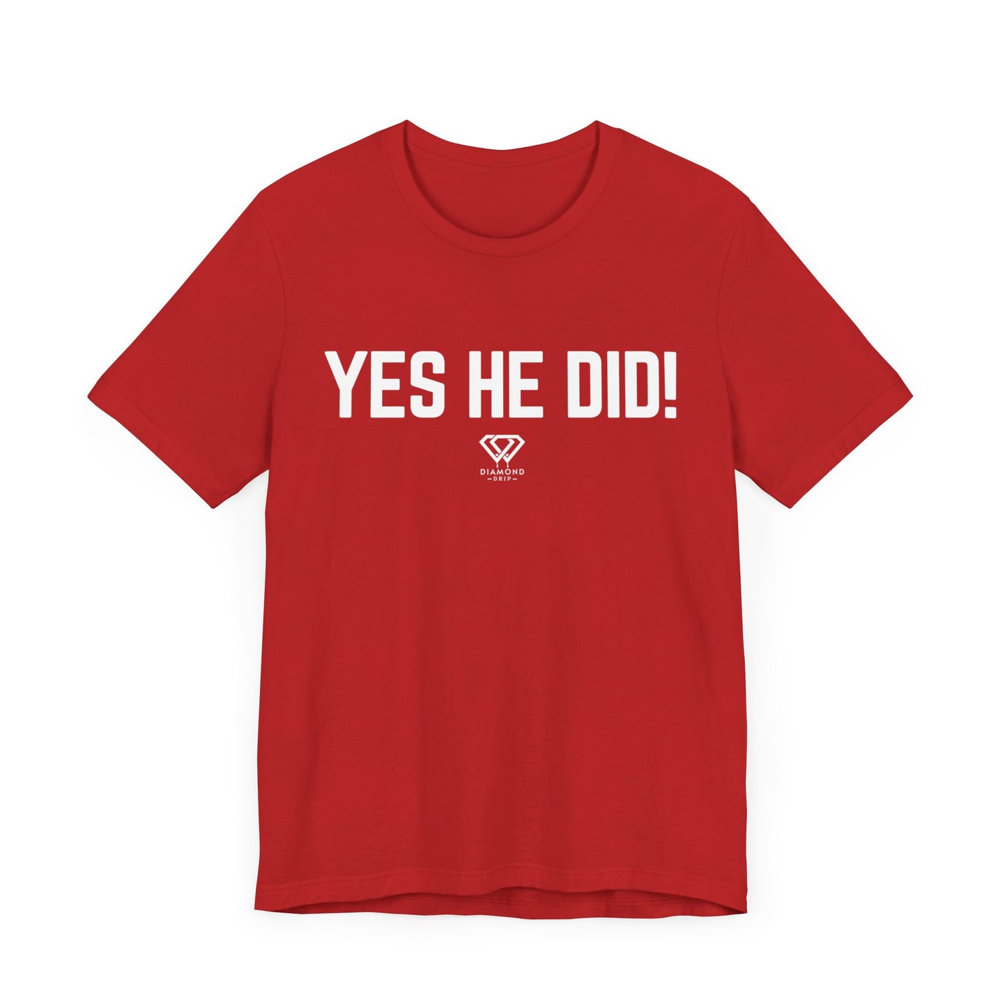 Yes He Did!
