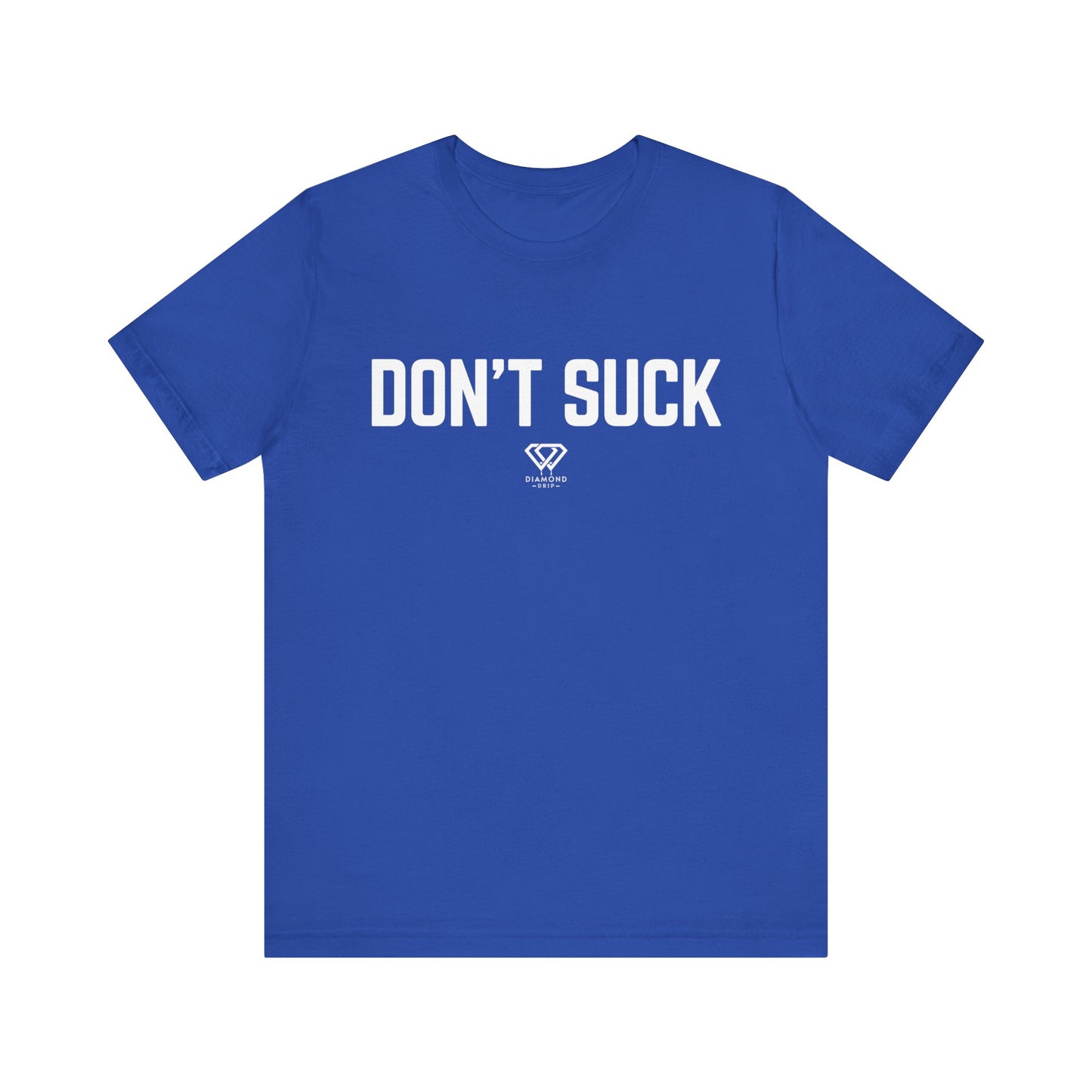 Don't Suck