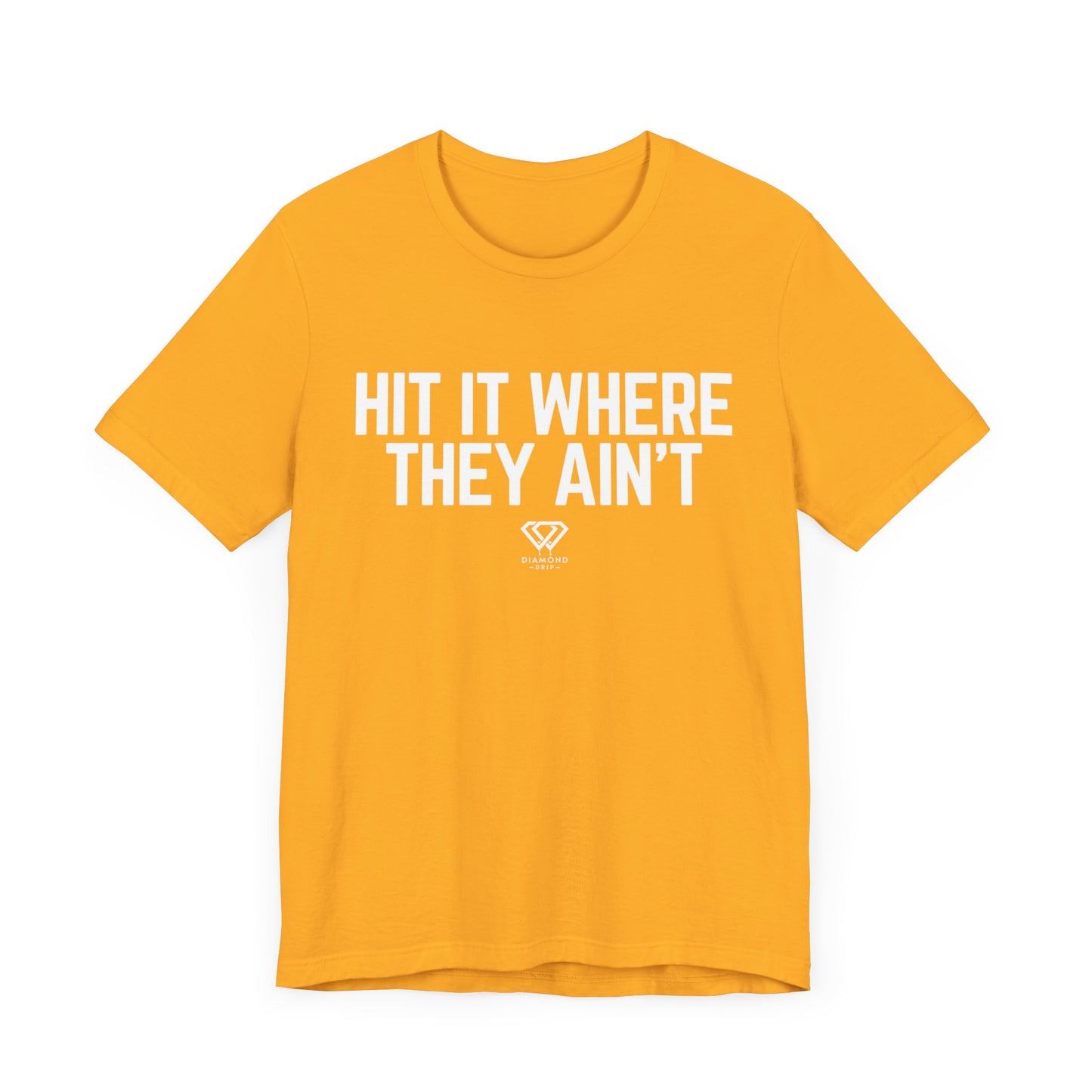 Hit It Where They Ain't