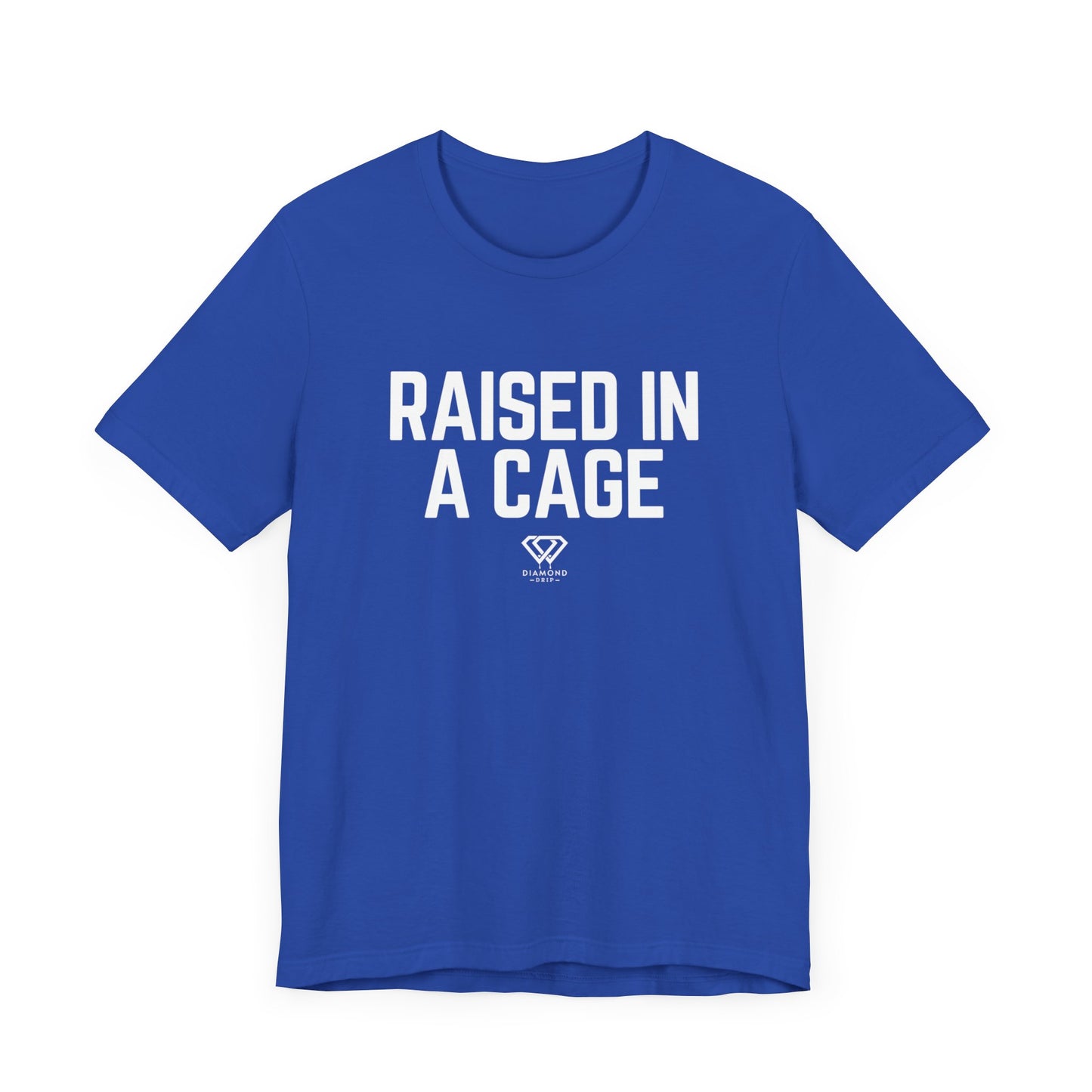 Raised In A Cage
