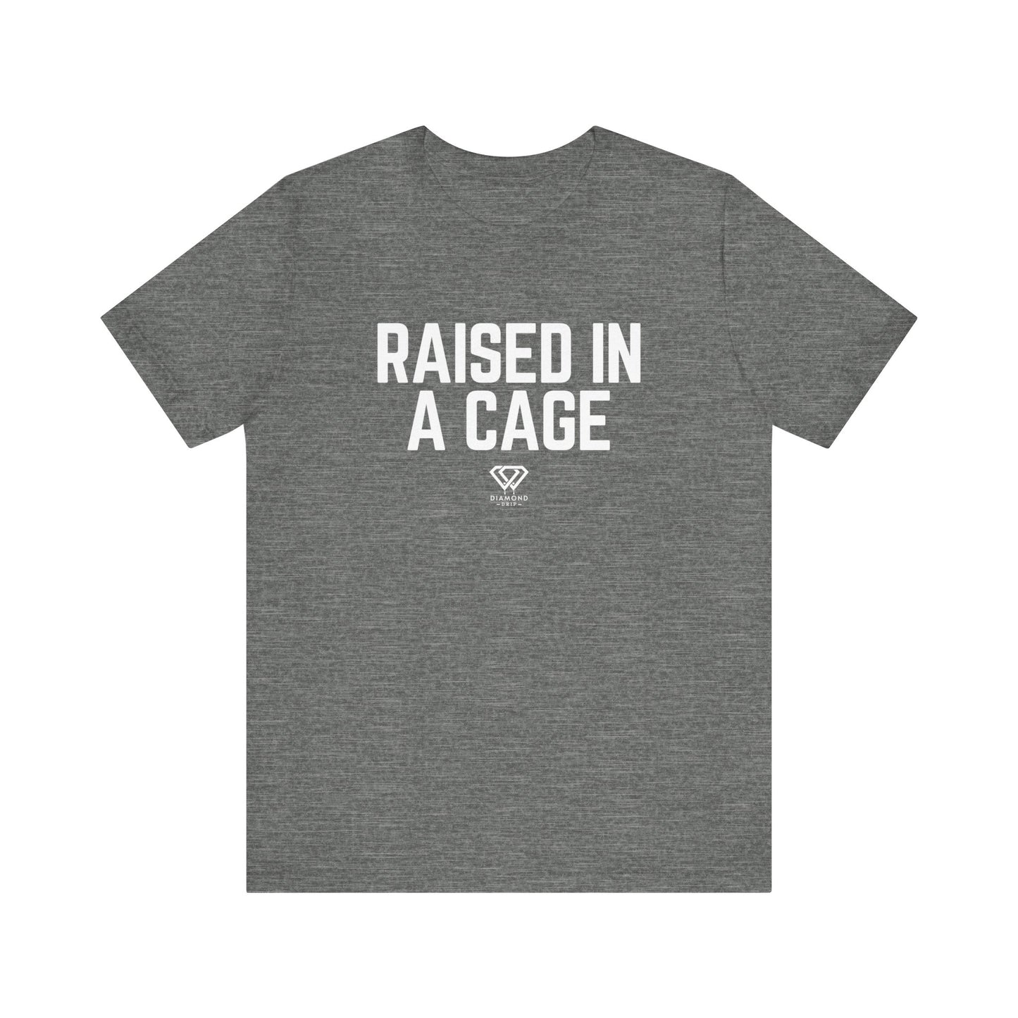Raised In A Cage