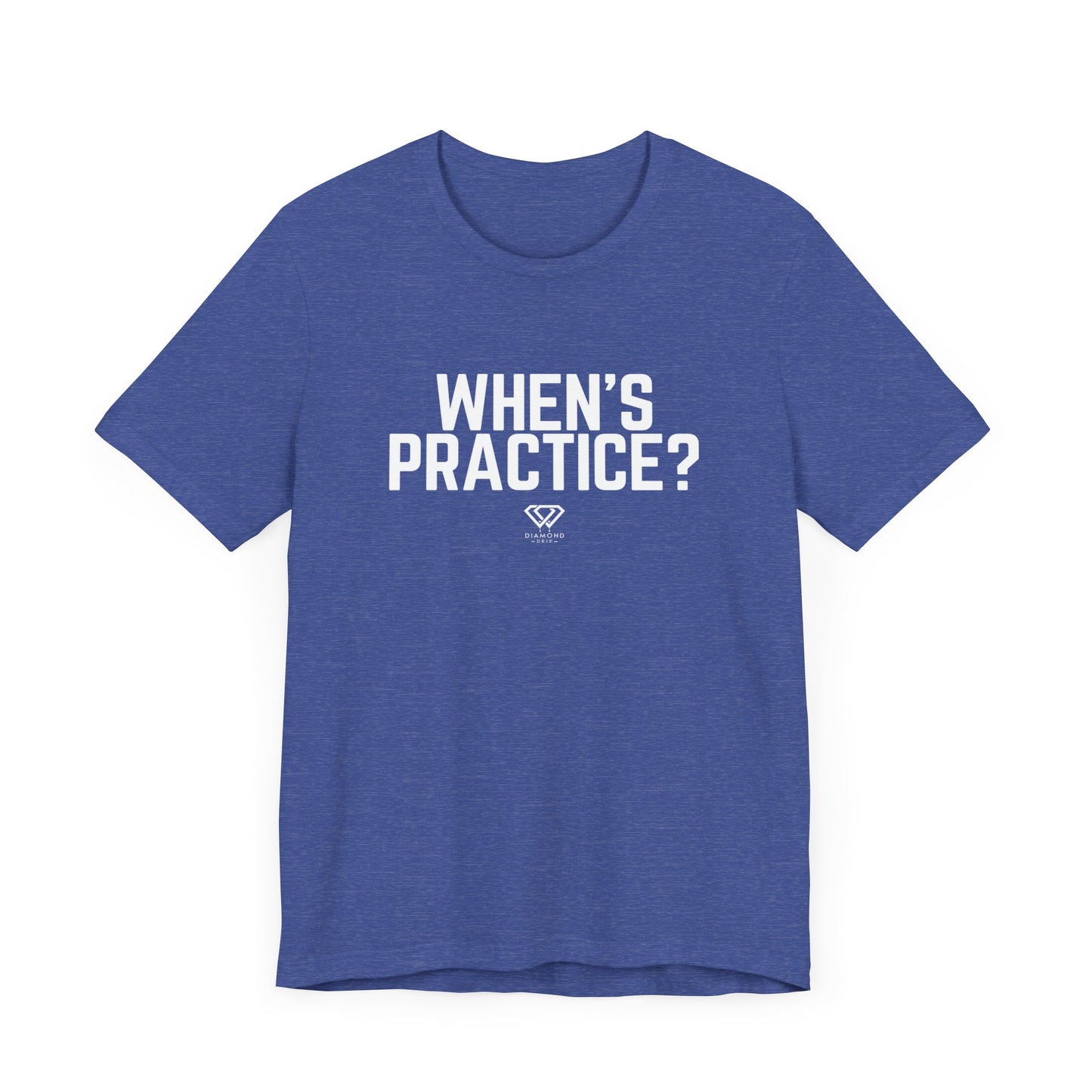 When's Practice?
