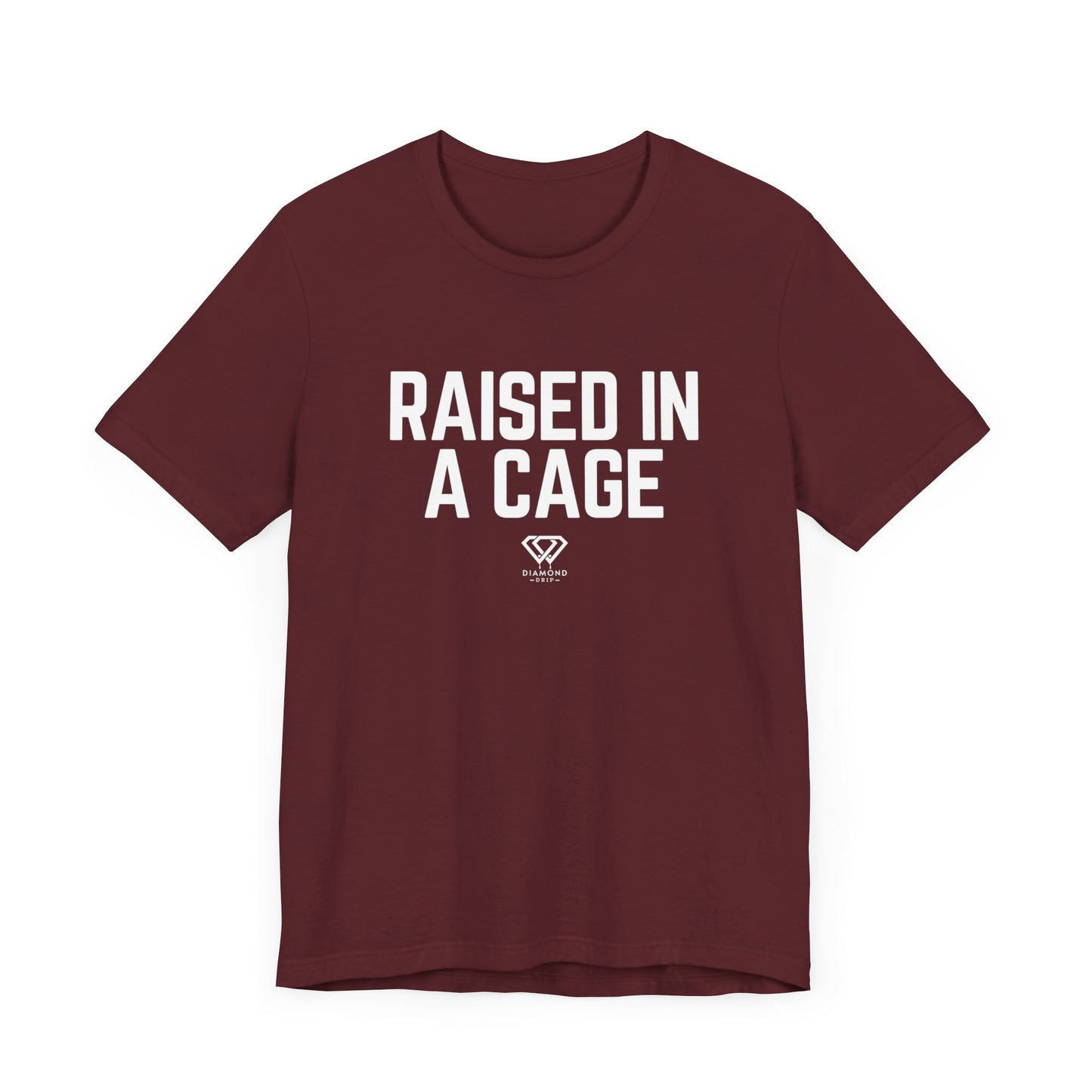 Raised In A Cage