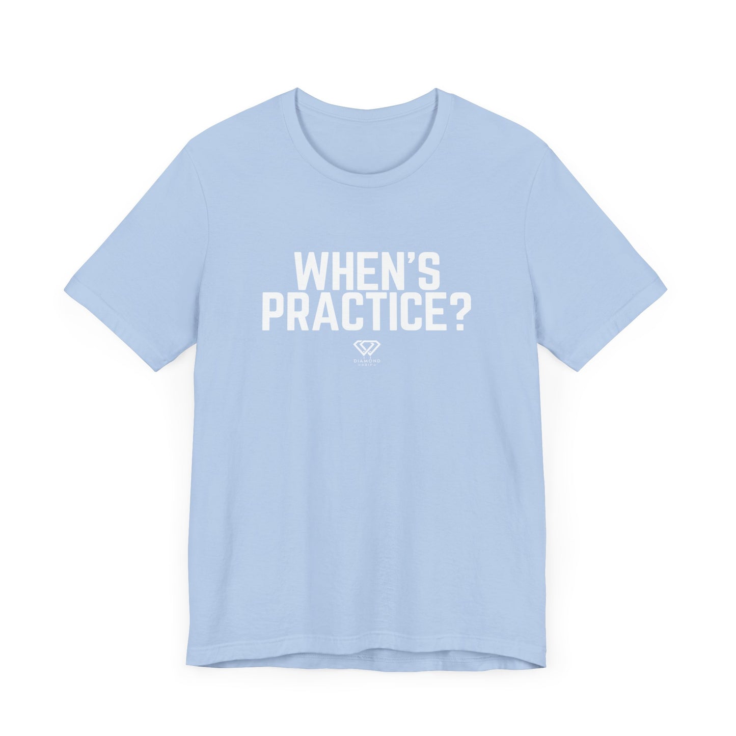 When's Practice?