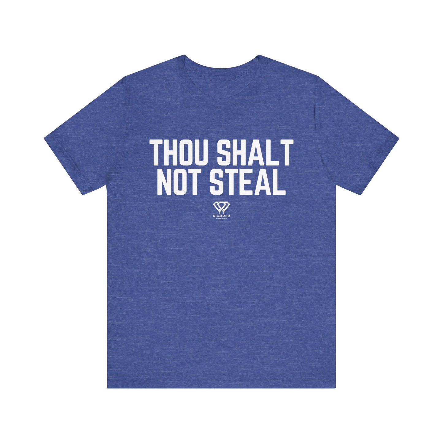 Thou Shalt Not Steal