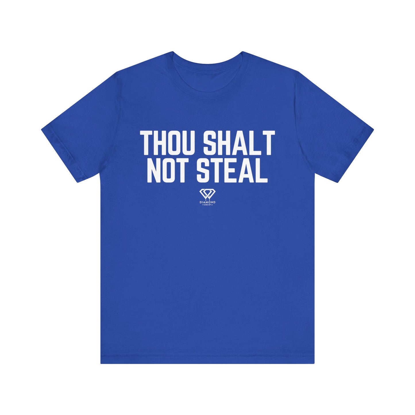 Thou Shalt Not Steal