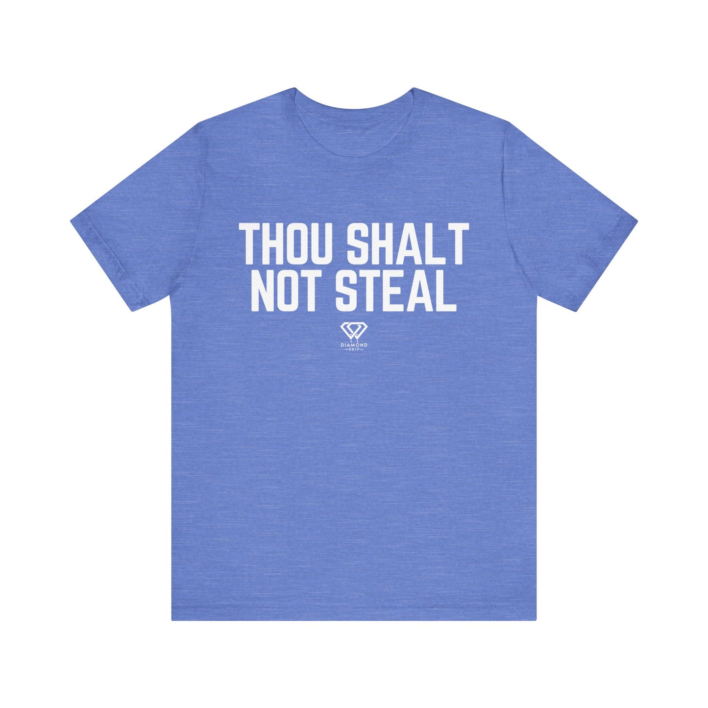 Thou Shalt Not Steal