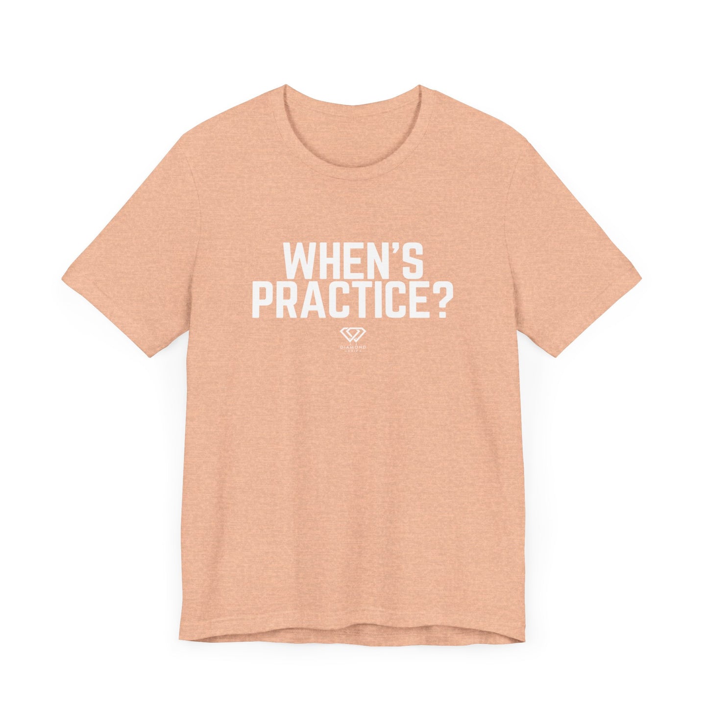 When's Practice?