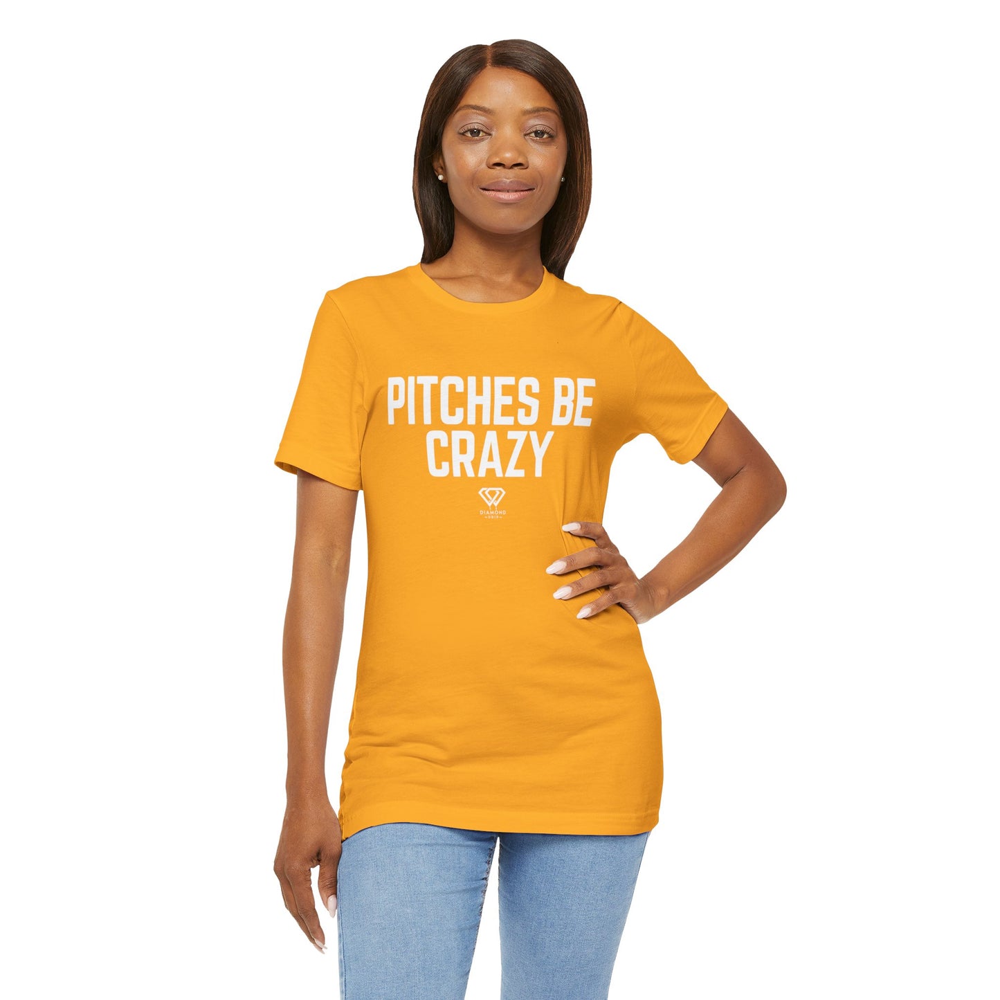 Pitches Be Crazy