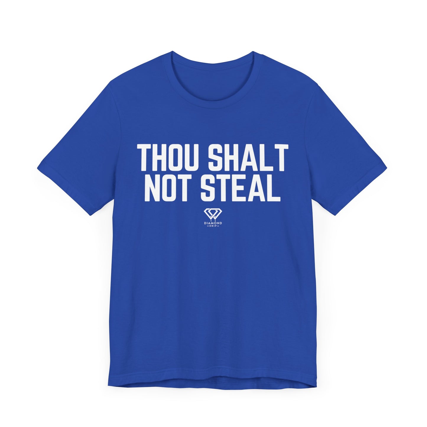 Thou Shalt Not Steal