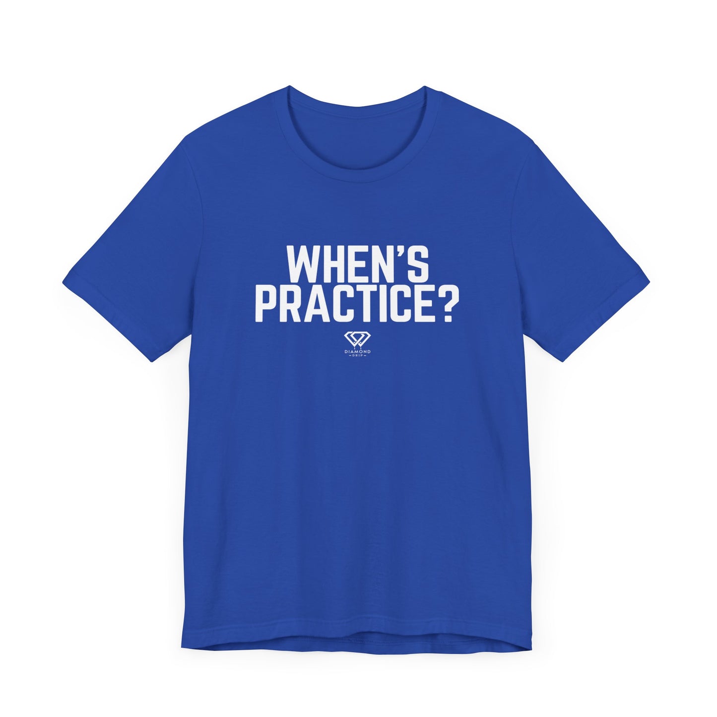 When's Practice?
