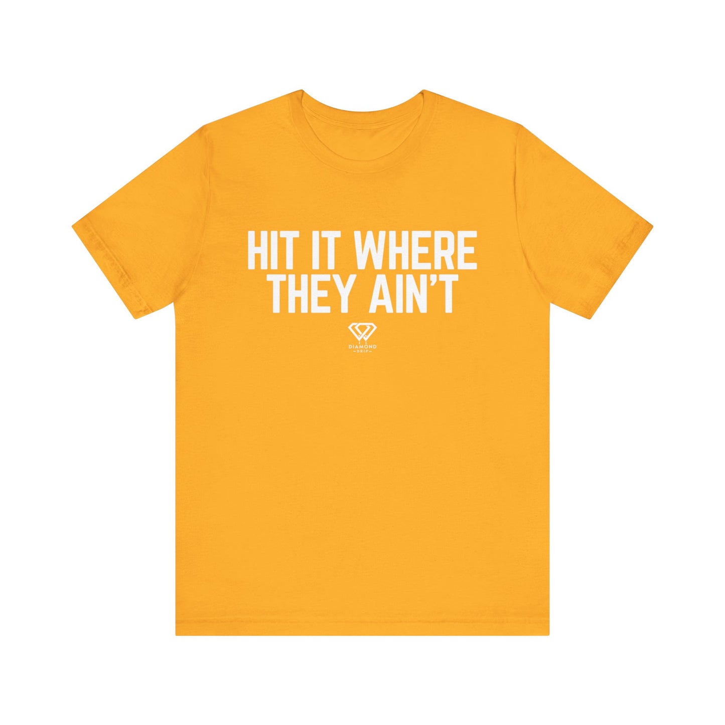 Hit It Where They Ain't