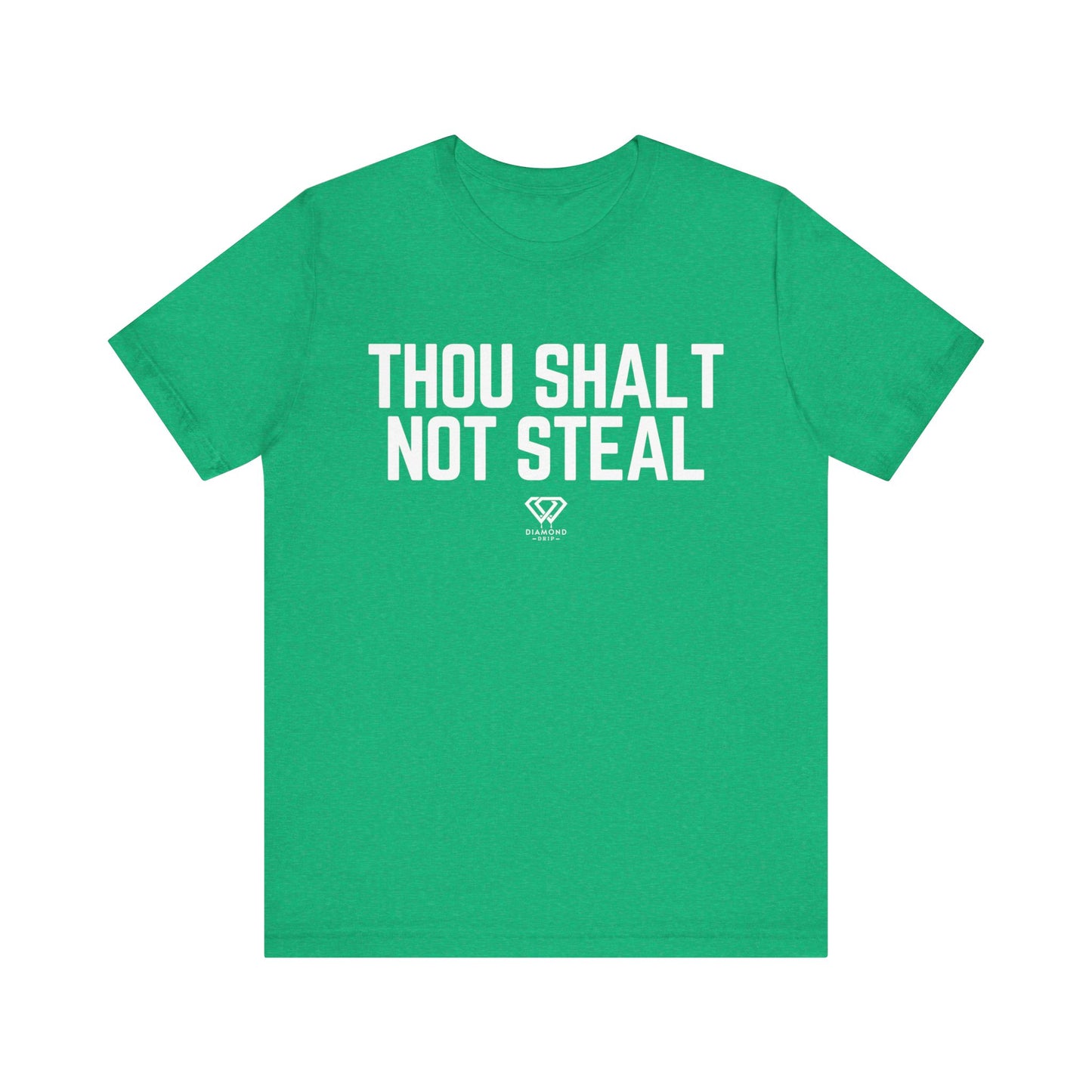 Thou Shalt Not Steal