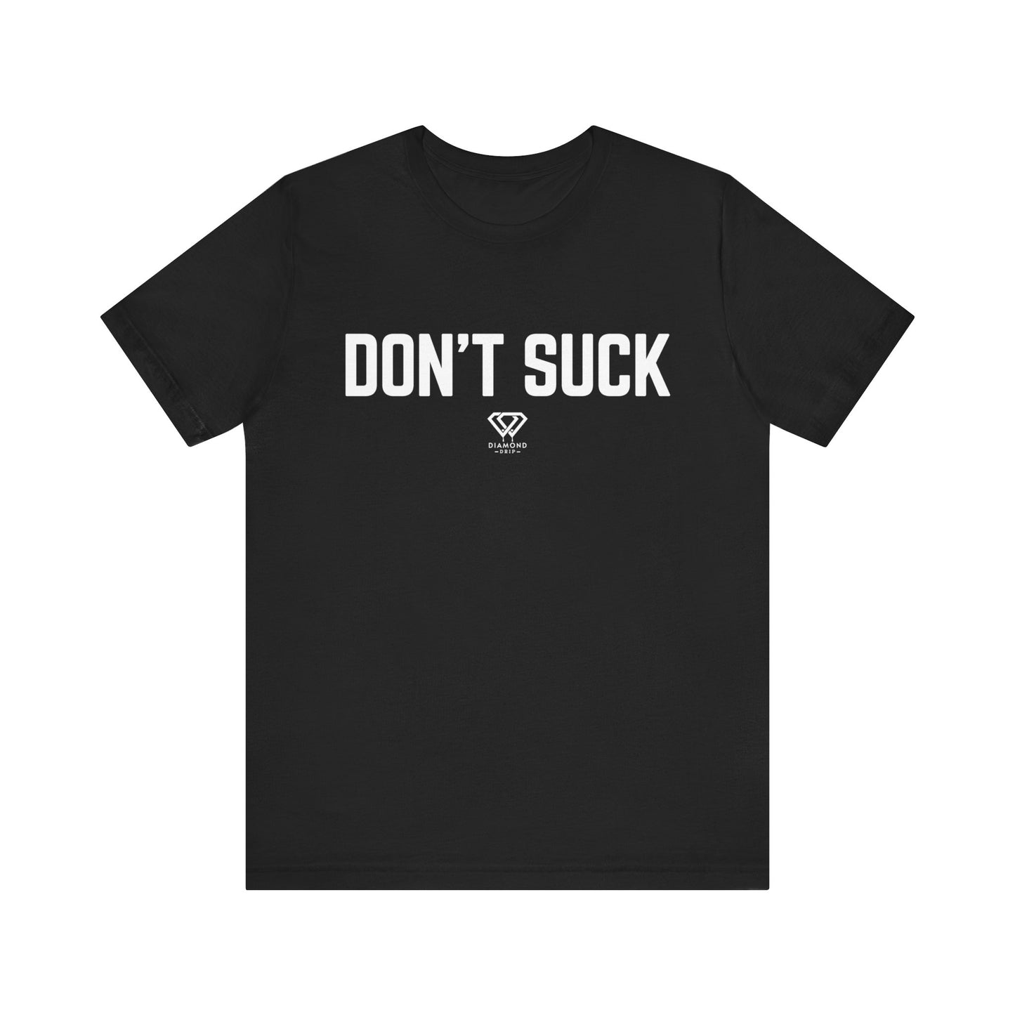 Don't Suck