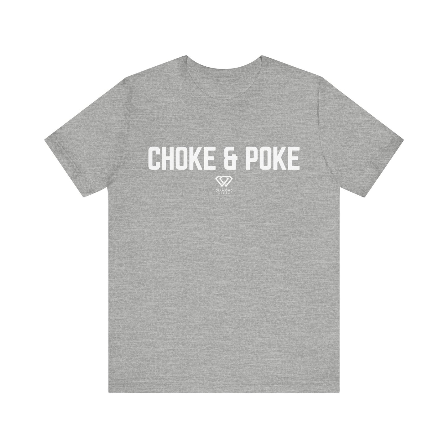 Choke & Poke