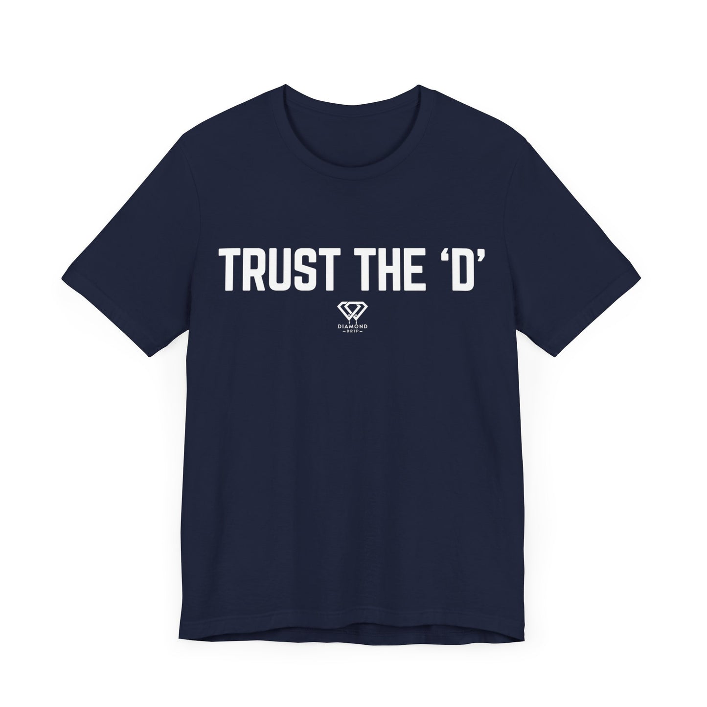 Trust the D