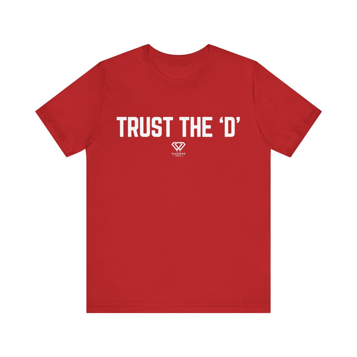 Trust the D