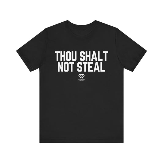 Thou Shalt Not Steal