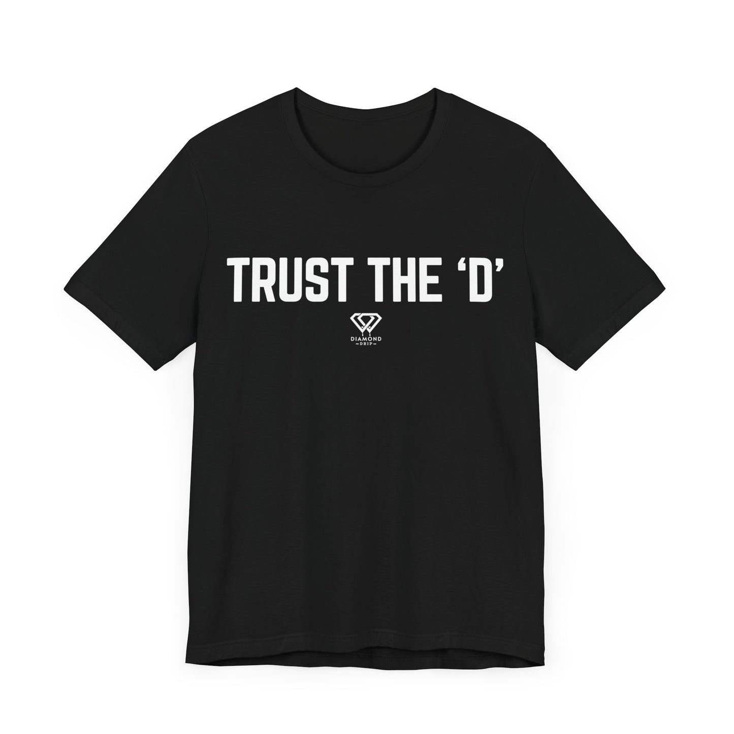 Trust the D