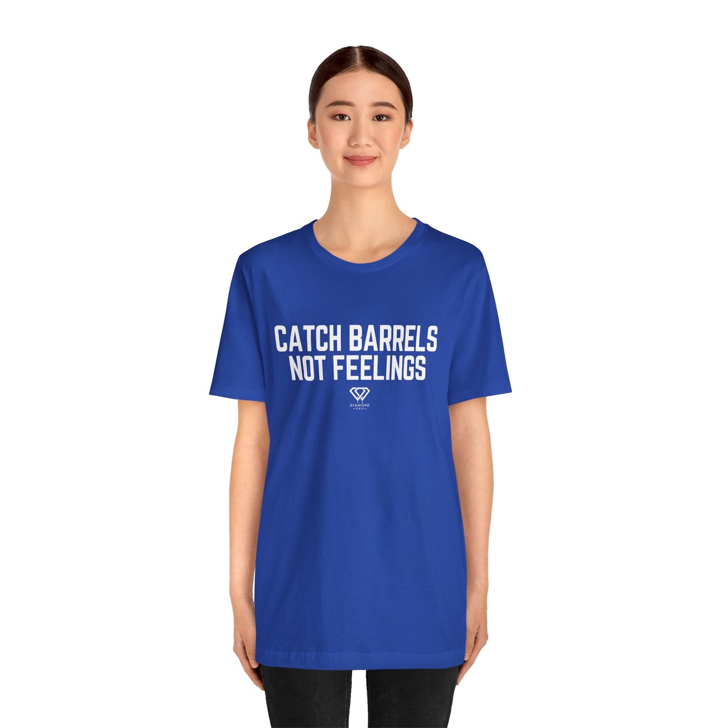 Catch Barrels, Not Feelings