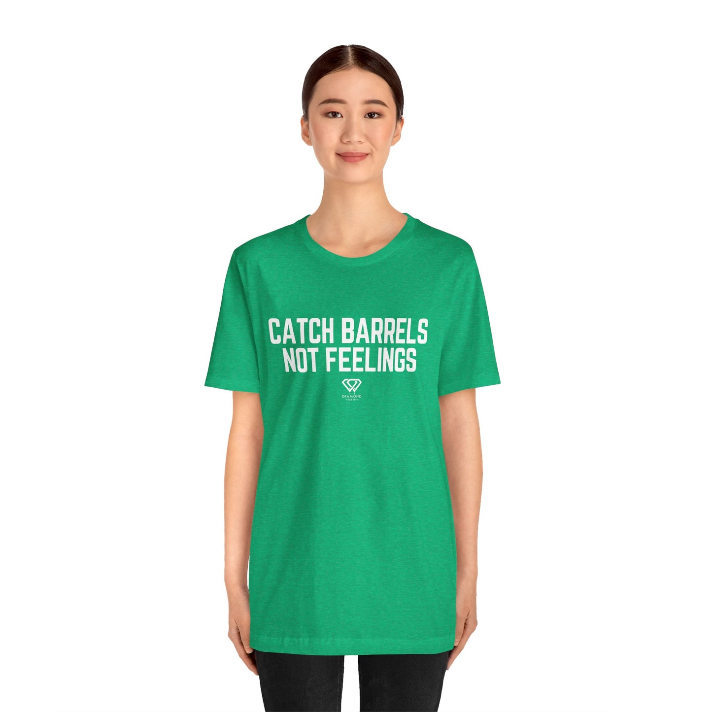 Catch Barrels, Not Feelings